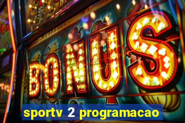 sportv 2 programacao